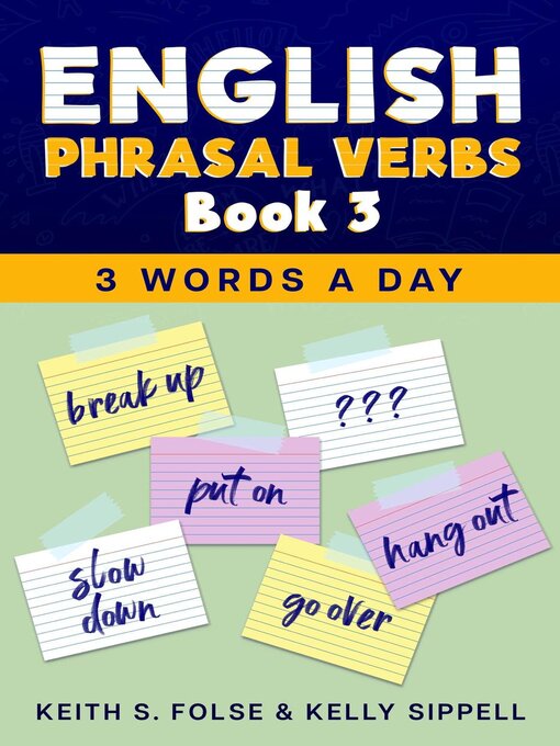Title details for English Phrasal Verbs Book 3 by Keith Folse - Available